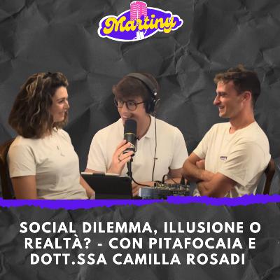 SOCIAL DILEMMA, ILLUSIONE O REALTA'? - Con Pitafocaia e Dott.ssa Camilla Rosadi | AfterTalk #7