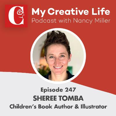 247 Sheree Tomba, Children's Book Author and Illustrator