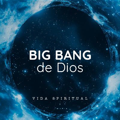 Big Bang de Dios