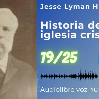 19/25 Jessy Lyman - Historia de la Iglesia - La iglesia reformada (2da. parte)