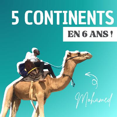 De la Mauritanie à l’Australie : vivre sur 4 continents avant 25 ans - Mohamed