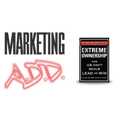 Extreme Ownership - Winning the War Within - Ep. 038 (W8E3) Extreme Ownership - Winning the War Within - Ep. 038 (W8E3)