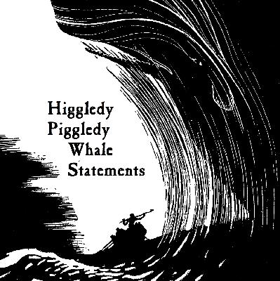 Higgledy-Piggledy Whale Statements Appendix 6, Part 4: Moby Dick: A Musical Reckoning (Dawn of the Final Day) (Cursed Recording Remix) (Send Help)