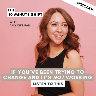 If You’ve Been Trying to Change and It’s Not Working, Listen to This