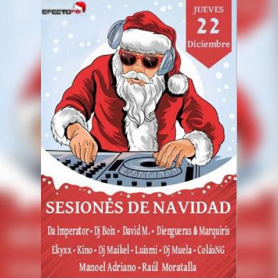 Dj Colás NG @ Efectofm Sesiones Navidad 2022