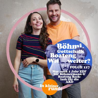 #117, Wie weiter mit Böhmermann, Gottschalk und Boateng? #117, Wie weiter mit Böhmermann, Gottschalk und Boateng?