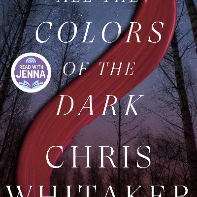 Get [PDF] Book All the Colors of the Dark by Chris  Whitaker