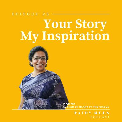 EP:25 Your story my inspiration | Malayalam Podcast EP:25 Your story my inspiration | Malayalam Podcast