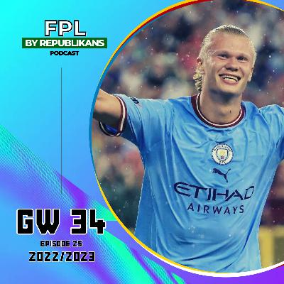 FPL GW 34 - WATCH THIS BEFORE SELECTING YOUR TEAM! || FPL by FR Podcast