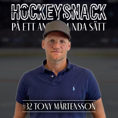 #32 Tony Mårtensson