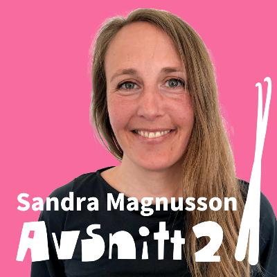 Avsnitt 2: Sandra Magnusson