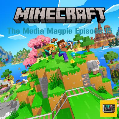 Episode 15 - Minecraft