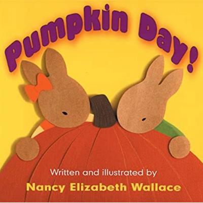 Pumpkin Day! - by Nancy Elizabeth Wallace