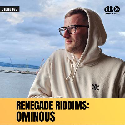 RENEGADE RIDDIMS: Ominous
