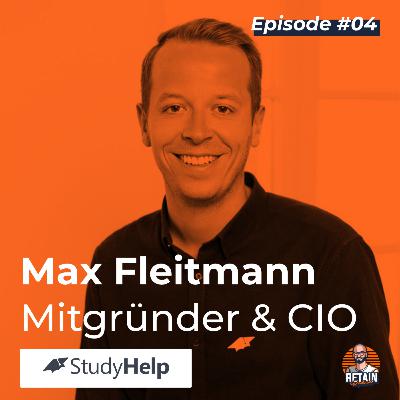 #04 Customer Success als Purpose: Der Kunde steht an erster Stelle! | Mit Max Fleitmann, Mitgründer und CIO von Studyhelp #04 Customer Success als Purpose: Der Kunde steht an erster Stelle! | Mit Max Fleitmann, Mitgründer und CIO von Studyhelp
