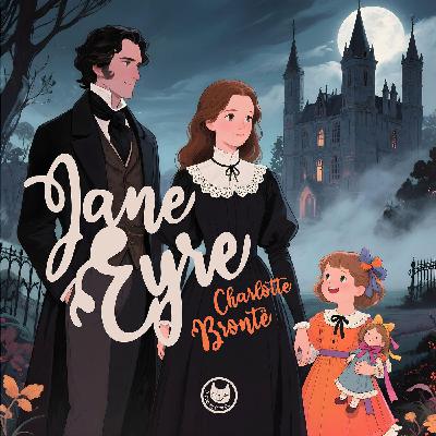 Jane Eyre | Fiabe per bambini | I classici dell'amore raccontati ai bambini
