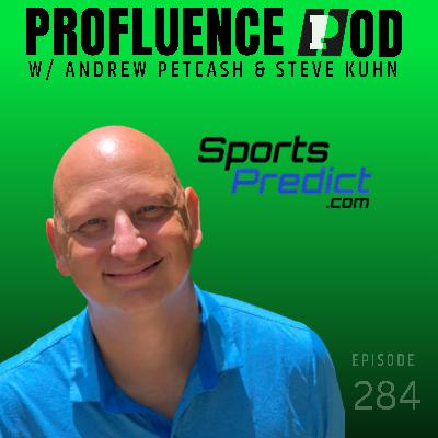 #284: Steve Kuhn, SportsPredic - How Sports Prediction Is Becoming a Skill