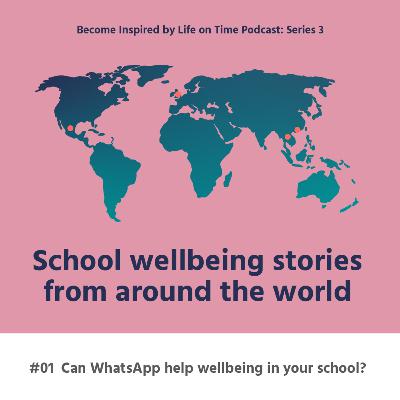 Can Whatsapp help wellbeing at your school? Can Whatsapp help wellbeing at your school?