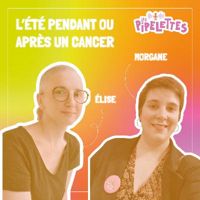 L'été pendant ou après les traitements ! L'été pendant ou après les traitements !