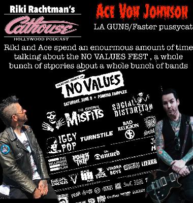 Ep.7 Riki & Ace Von Johnson preview NO VALUES FEST Punk & Metal and MORE !!!!!