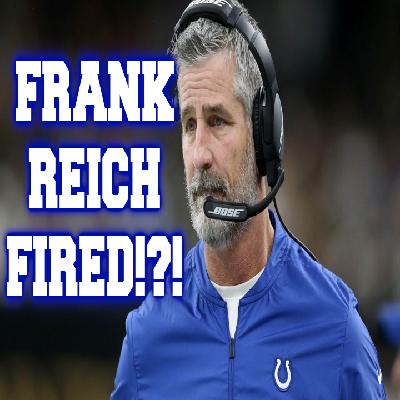 Indianapolis Colts FIRE Frank Reich (NFL News 11-7-2022) Indianapolis Colts FIRE Frank Reich (NFL News 11-7-2022)