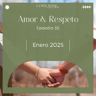 Amor Y Respeto