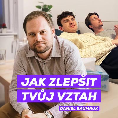#68 - Rozhovor s naším terapeutem „jak zlepšit tvůj vztah“