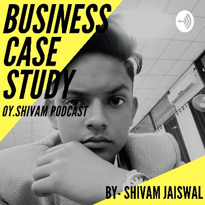 Business Case Study By Shivam Jaiswal (Trailer) Business Case Study By Shivam Jaiswal (Trailer)