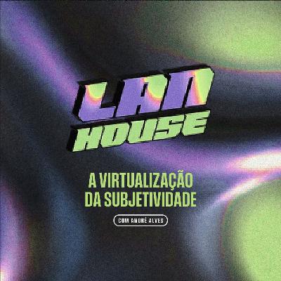 a virtualização da subjetividade / com andré alves