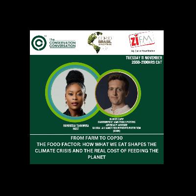 FROM FARM TO COP30 THE FOOD FACTOR: HOW WHAT WE EAT SHAPES THE CLIMATE CRISIS AND THE REAL COST OF FEEDING THE PLANET