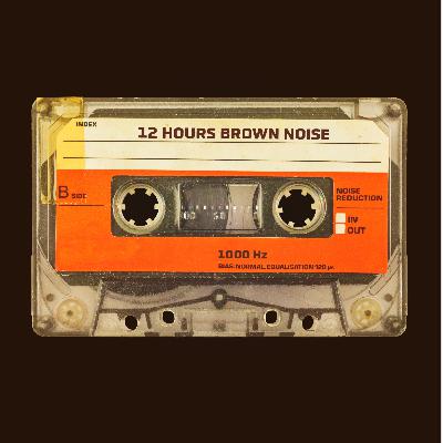 12 Hours Straight Brown Noise (1000Hz) - No Ads, Interruptions, or Loops