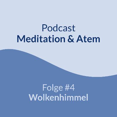Folge 4 - Wolkenhimmel