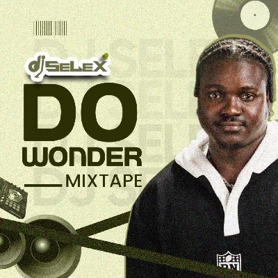 DJ Selex Do Wonder Mixtape