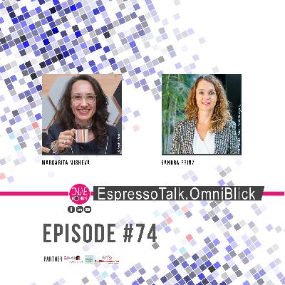 #74 EspressoTalk.OmniBlick mit Sandra Prinz #74 EspressoTalk.OmniBlick mit Sandra Prinz