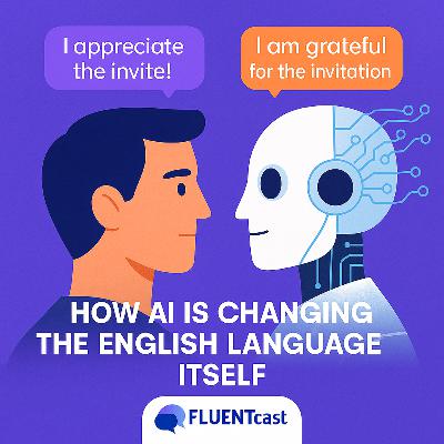 How AI is Changing the English Language Itself