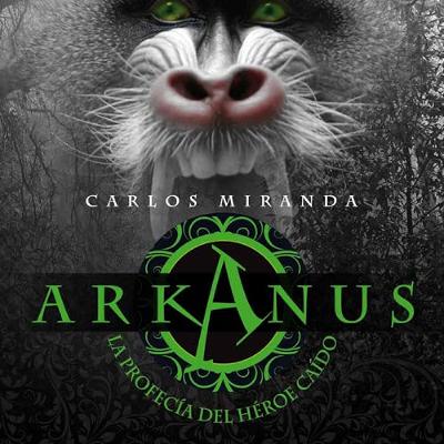 Arkanus 2. La profecía del héroe caído 2 (Audiolibro) | Prueba Gratis