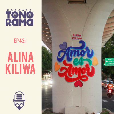 Tonorama Podcast EP43: Alina Kiliwa Tonorama Podcast EP43: Alina Kiliwa