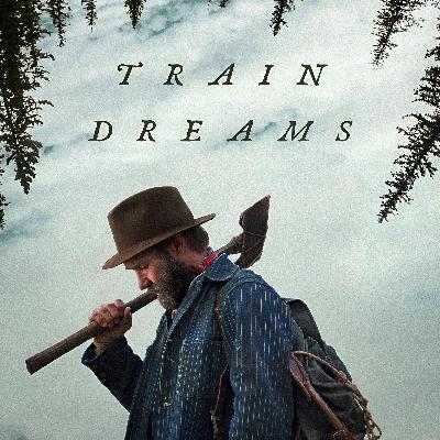Train Dreams Train Dreams