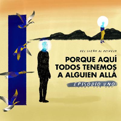 Porque aquí todos tenemos a alguien allá Porque aquí todos tenemos a alguien allá