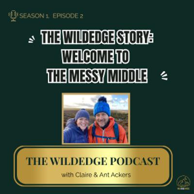 Welcome to the Messy Middle: The WildEdge Story