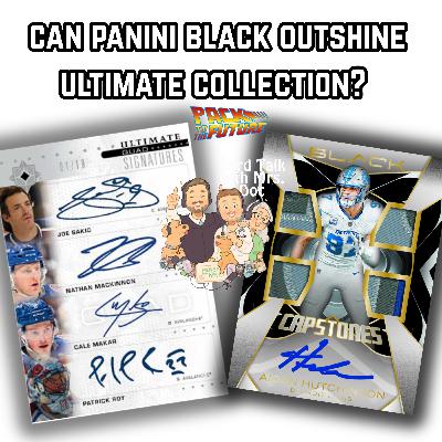 Can Panini Black Outshine UD Ultimate Collection? Card Talk with Mrs. Doc