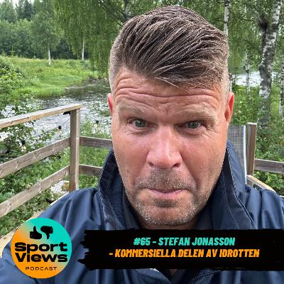 #65 - Stefan Jonasson - Kommersiella delen av idrotten