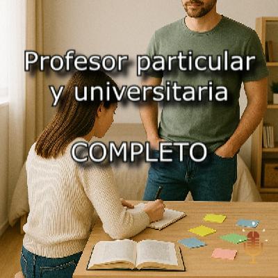 Profesor particular y universitaria - Audio erótico para mujeres (contenido explicito) - Episodio exclusivo para mecenas