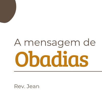 A mensagem de Obadias