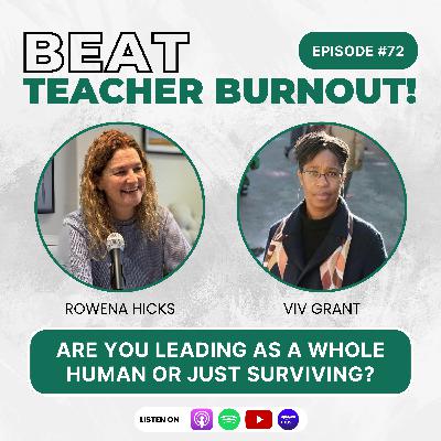 EP : 72 Are you Leading as a Whole Human or just Surviving? EP : 72 Are you Leading as a Whole Human or just Surviving?