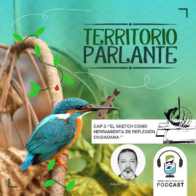 Cap 2-Temporada II: El Sketch como herramienta de reflexión ciudadana. Cap 2-Temporada II: El Sketch como herramienta de reflexión ciudadana.