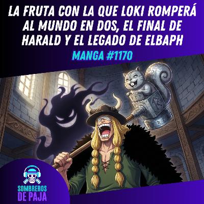One Piece Manga #1170 - Con esta fruta, Loki romperá a Elbaph el mundo en dos