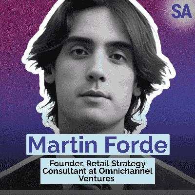 The Retail Playbook for DTC Founders to Scale into Walmart and Exit at $1B with Martin Forde
