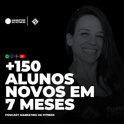 +150 ALUNOS NOVOS EM 7 MESES | PODCAST 094 +150 ALUNOS NOVOS EM 7 MESES | PODCAST 094
