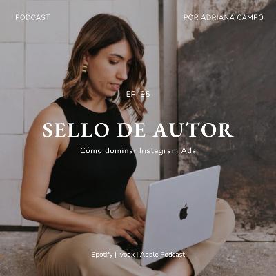 95. Cómo dominar Instagram Ads